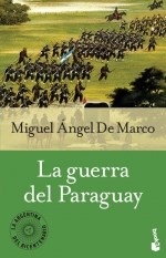 GUERRA DEL PARAGUAY LA - DE MARCO MIGUEL ANGEL