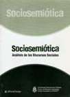 SOCIOSEMIOTICA ANALISIS DE LOS DISCURSOS SOCIALES - BELTRAN CARDOZO GOME