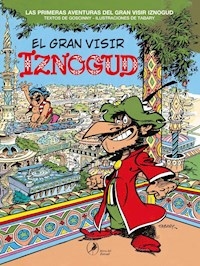 IZNOGUD EL GRAN VISIR - GOSCINNY R TABARY