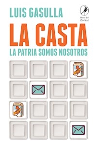 CASTA LA PATRIA SOMOS NOSOTROS - GASULLA LUIS