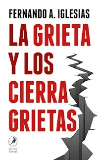 LA GRIETA Y LOS CIERRA GRIETAS - IGLESIAS FERNANDO