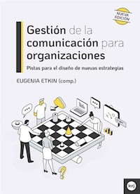 GESTION DE LA COMUNICACION PARA ORGANIZACIONES - ETKIN EUGENIA COMP