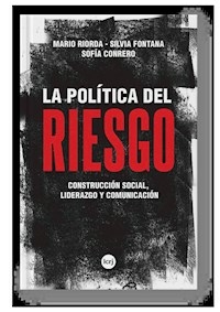 LA POLITICA DEL RIESGO - RIORDA MARIO