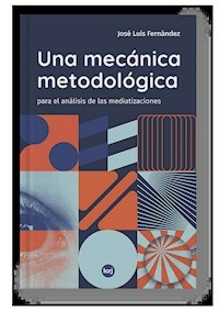 UNA MECANICA METODOLOGICA - JOSE LUIS FERNANDEZ