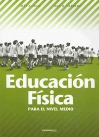 EDUCACION FISICA PARA EL NIVEL MEDIO - RUIZ INES HERRERA AD