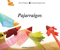 PAJARRAIGOS ED 2007 - WAPNER DEGLIUOMINI