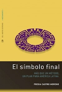 EL SIMBOLO FINAL - CASTRO MORENO FRESIA