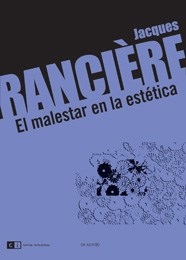 MALESTAR EN LA ESTETICA EL ED 2011 - RANCIERE JACQUES