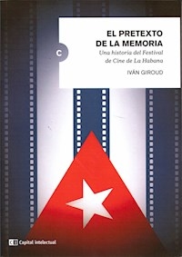 PRESTEXTO DE LA MEMORIA EL UNA HISTORIA DEL FESTIV - GIROUD IVAN