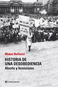 HISTORIA DE UNA DESOBEDIENCIA ED 2020 - BELLUCCI MABEL