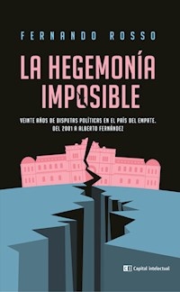 HEGEMONIA IMPOSIBLE - ROSSO FERNANDO