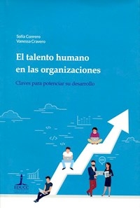 TALENTO HUMANO EN LAS ORGANIZACIONES CLAVES PARA P - CONRERO S CRAVERO V