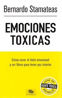 EMOCIONES TOXICAS ED 2010 - STAMATEAS BERNARDO