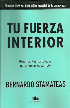 TU FUERZA INTERIOR - STAMATEAS BERNARDO