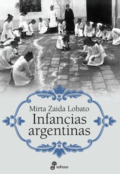 INFANCIAS ARGENTINAS ED 2018 - LOBATO MIRTA ZAIDA