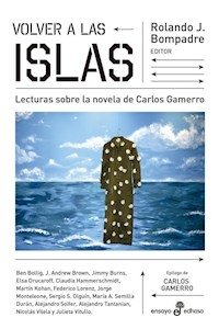 VOLVER A LAS ISLAS LECTURAS SOBRELA NOVELA DE GAME - BOMPADRE ROLANDO