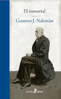 INMORTAL EL - NAHMIAS GUSTAVO