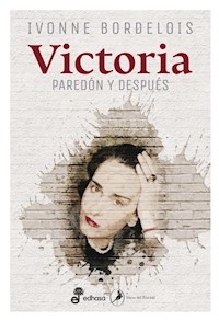 VICTORIA PAREDON Y DESPUES - BORDELOIS IVONNE