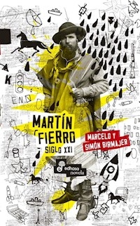 MARTIN FIERRO SIGLO XXI - BIRMAJER MARCELO