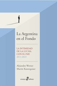 LA ARGENTINA EN EL FONDO - ALEJANDRO WERNER MARTIN KANENG
