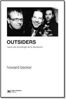 OUTSIDERS HACIA UNA SOCIOLOGIA DE LA DESVIACION - BECKER HOWARD