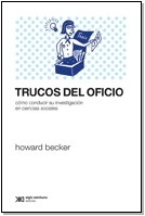 TRUCOS DEL OFICIO COMO CONDUCIR INVESTIGACION - BECKER HOWARD