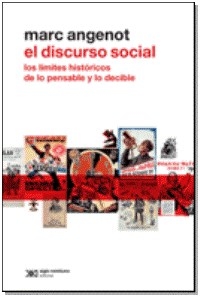 DISCURSO SOCIAL EL LIMITES HISTORICOS LO DECIBLE L - ANGENOT MARC