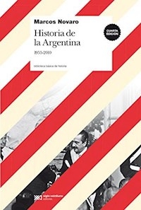 HISTORIA DE LA ARGENTINA 1955 2010 ED 2010 - NOVARO MARCOS