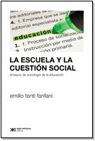 ESCUELA Y LA CUESTION SOCIAL LA SOCIOLOGIA - TENTI FANFANI EMILIO