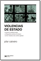 VIOLENCIAS DE ESTADO GUERRA ANTITERRORISTA ED 2012 - CALVEIRO PILAR