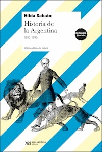 HISTORIA DE LA ARGENTINA 1852 1890 - SABATO HILDA