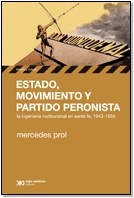 ESTADO MOVIMIENTO Y PARTIDO PERONISTA 1943 1955 - PROL MERCEDES