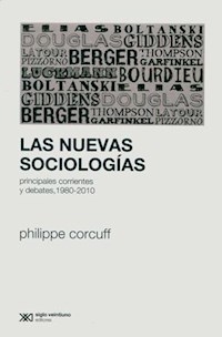 NUEVAS SOCIOLOGIAS LAS ED 2013 - CORCUFF PHILIPPE