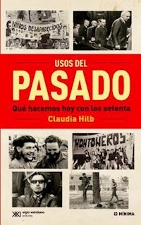 USOS DEL PASADO QUE HACEMOS HOY CON LOS SETENTA - HILB CLAUDIA