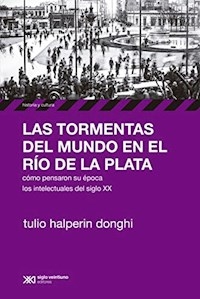 TORMENTAS DEL MUNDO EN EL RIO DE LA PLATA ED 2015 - HALPERIN DONGHI TULI