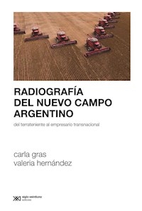 RADIOGRAFIA DEL NUEVO CAMPO ARGENTINO ED 2016 - GRAS C HERNANDEZ V