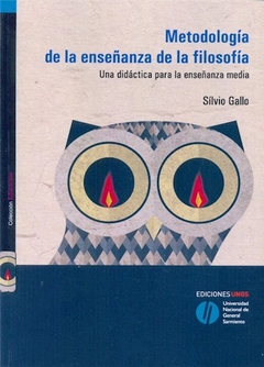 METODOLOGIA DE LA ENSEÑANZA DE LA FILOSOFIA - GALLO SILVIO