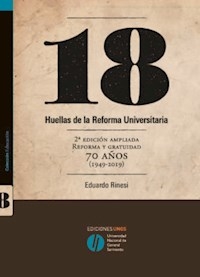 18 HUELLAS DE LA REFORMA UNIVERSITARIA - RINESI EDUARDO