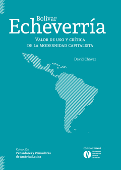 BOLIVAR ECHEVERRIA VALOR DE USO Y CRITICA - CHAVEZ DAVID