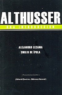 ALTHUSSER UNA INTRODUCCION - LEZAMA ALEJANDRO DE IPOLA E