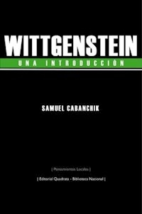 WITTGENSTEIN UNA INTRODUCCION - CABANCHIK SAMUEL