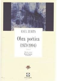 OBRA POETICA ZURITA 1979 1994 TOMO 1 Y 2 - ZURITA RAUL