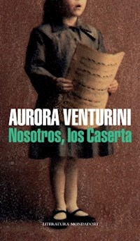 NOSOTROS LOS CASERTA ED 2011 - VENTURINI AURORA