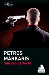 SUICIDIO PERFECTO ED 2014 - MARKARIS PETROS