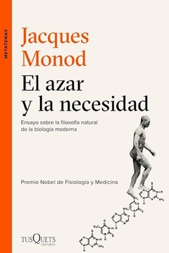 AZAR Y LA NECESIDAD ENSAYO FILOSOFIA NATURAL BIOLO - MONOD JACQUES