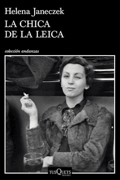 CHICA DE LA LEICA LA - JANECZEK HELENA