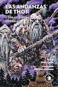 ANDANZAS DE THOR LEYENDAS NORDICAS - CALIFA OCHE ALCATENA E