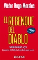 REBENQUE DEL DIABLO CABLEVISION Y YO - MORALES VICTOR HUGO