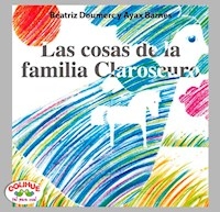 COSAS DE LA FAMILIA CLAROSCURO ED 2016 - DOUMERC B BARNES A