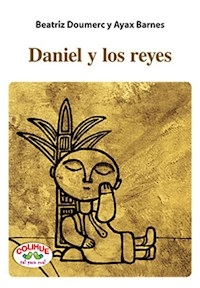 DANIEL Y LOS REYES TAPA DURA - DOURMEC B BARNES A